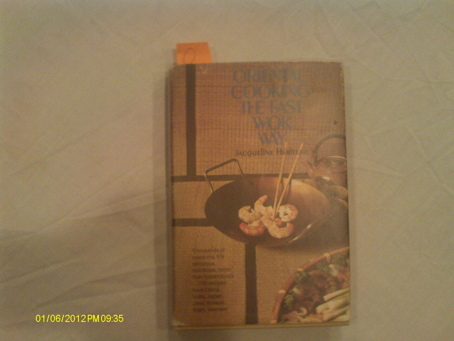 Oriental Cooking the Fast Wok Way by Jacqueline Hériteau