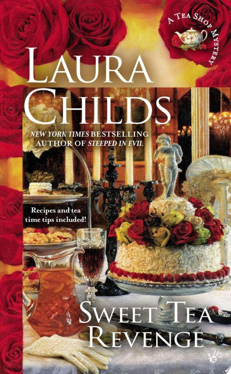 Sweet Tea Revenge by Laura Childs - USED