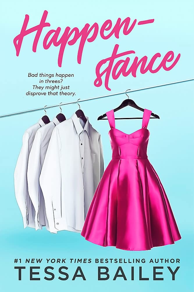 Happenstance by Tessa Bailey - USED