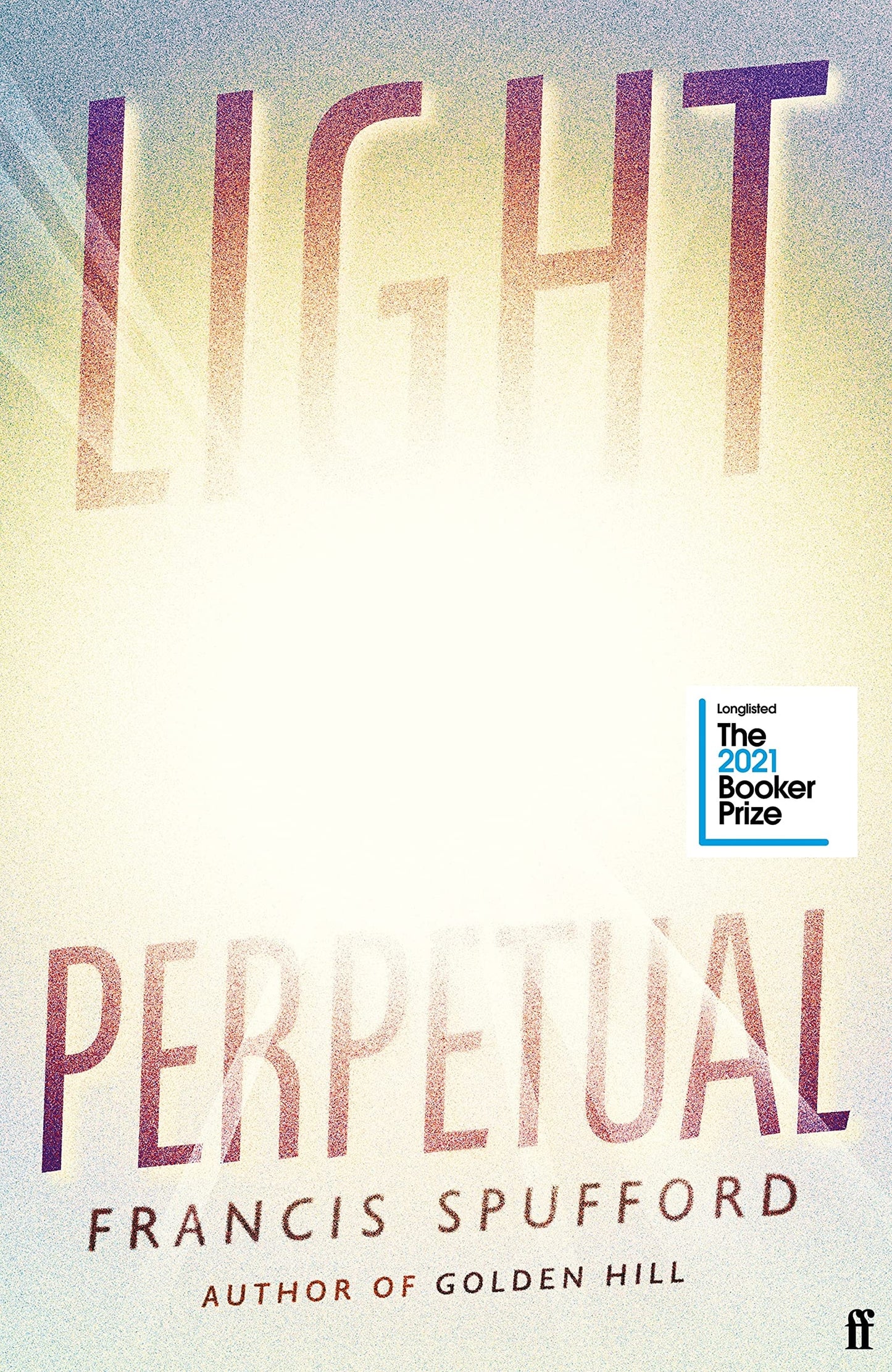 Light Perpetual by Francis Spufford