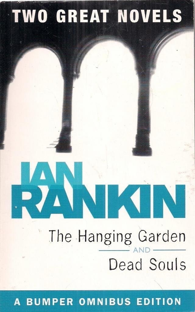 The Hanging Garden Dead Souls by Ian Rankin - USED