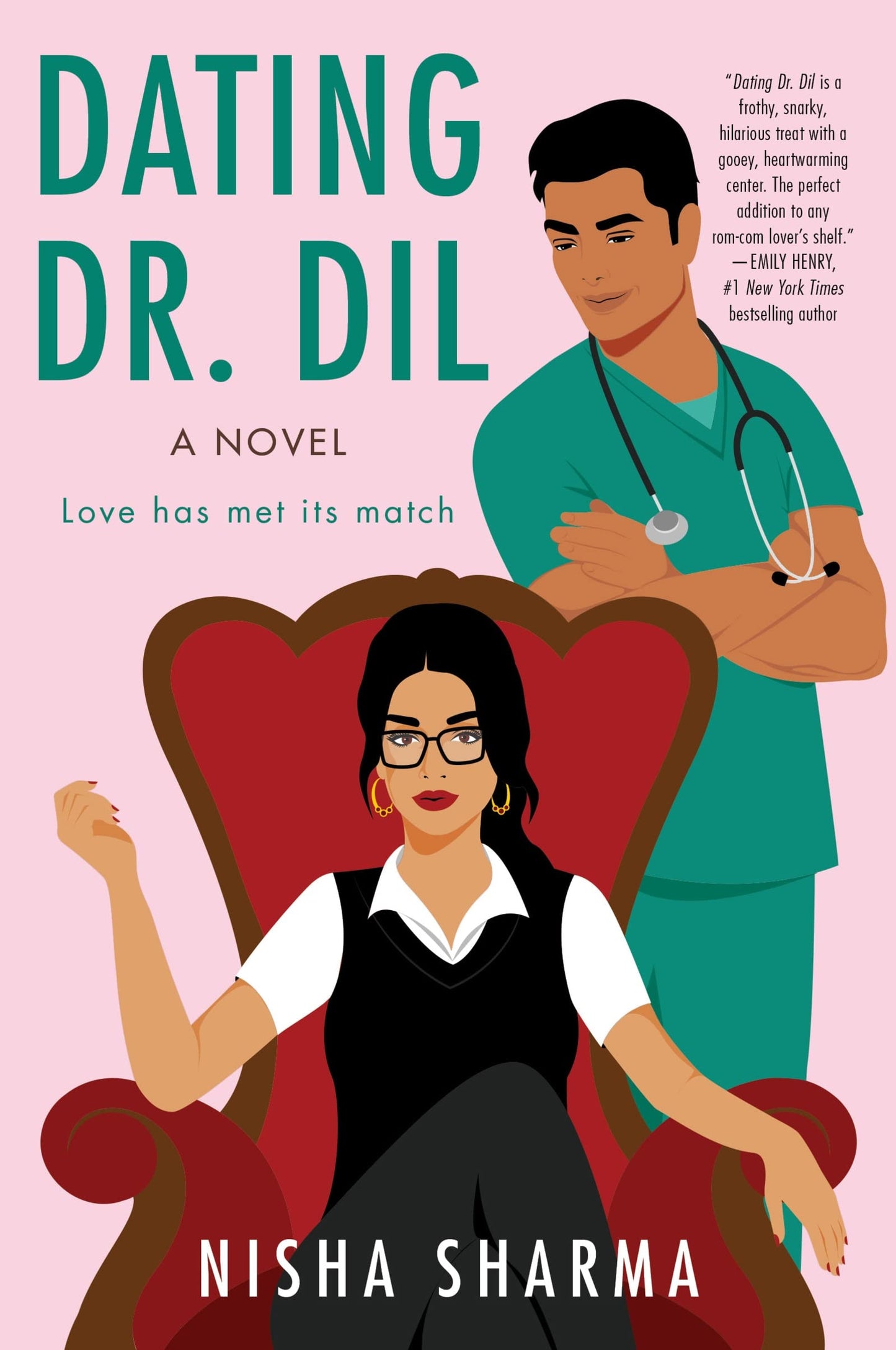 Dating Dr. Dil A Novel by Nisha Sharma