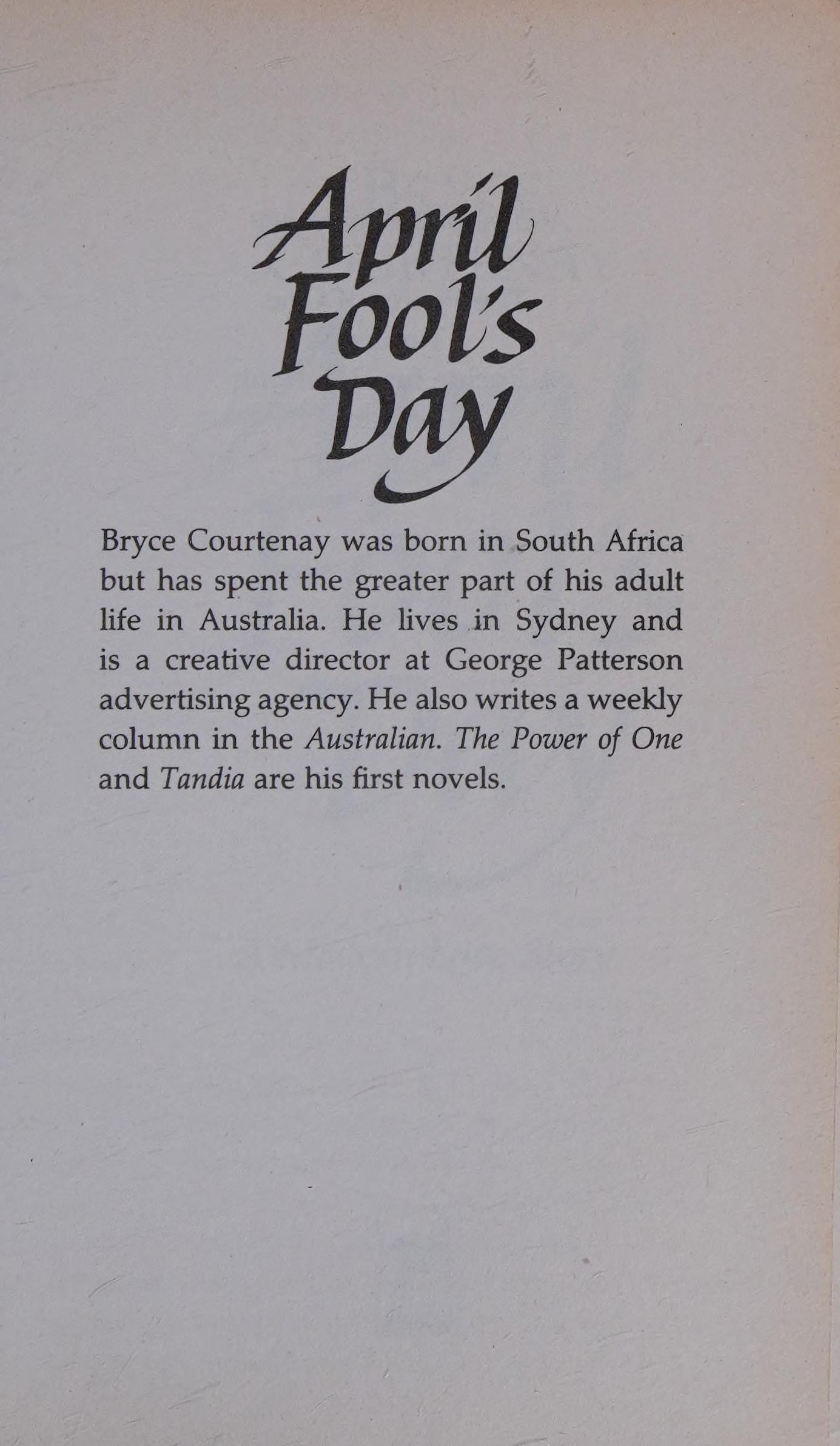 April Fool's Day A Modern Love Story by Bryce Courtenay - USED