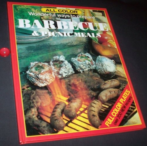 Wonderful Ways to Prepare Barbecue & Picnic Meals by Marion Mansfield - USED