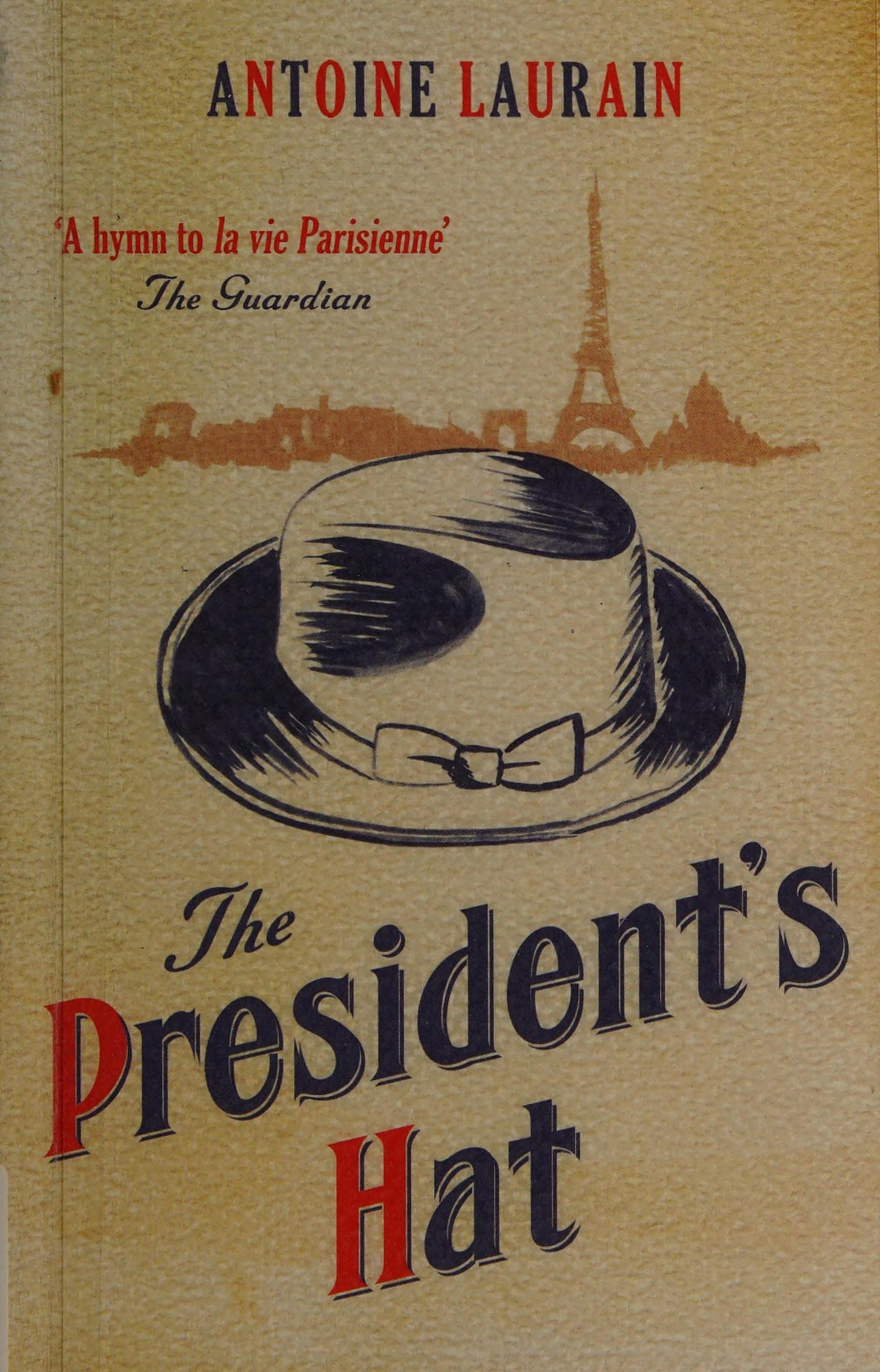 The President's Hat by Antoine Laurain - USED