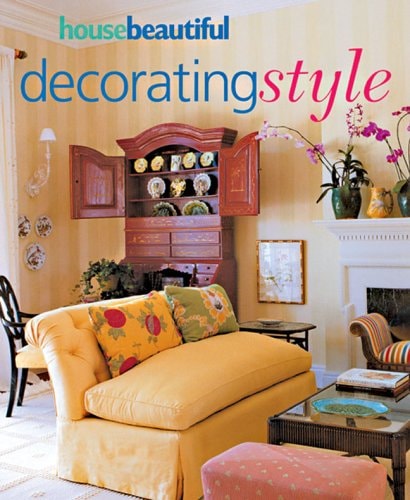 House Beautiful Decorating Style by Carol Cooper Garey