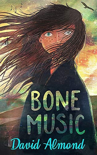 Bone Music by David Almond Hachette Children's Group