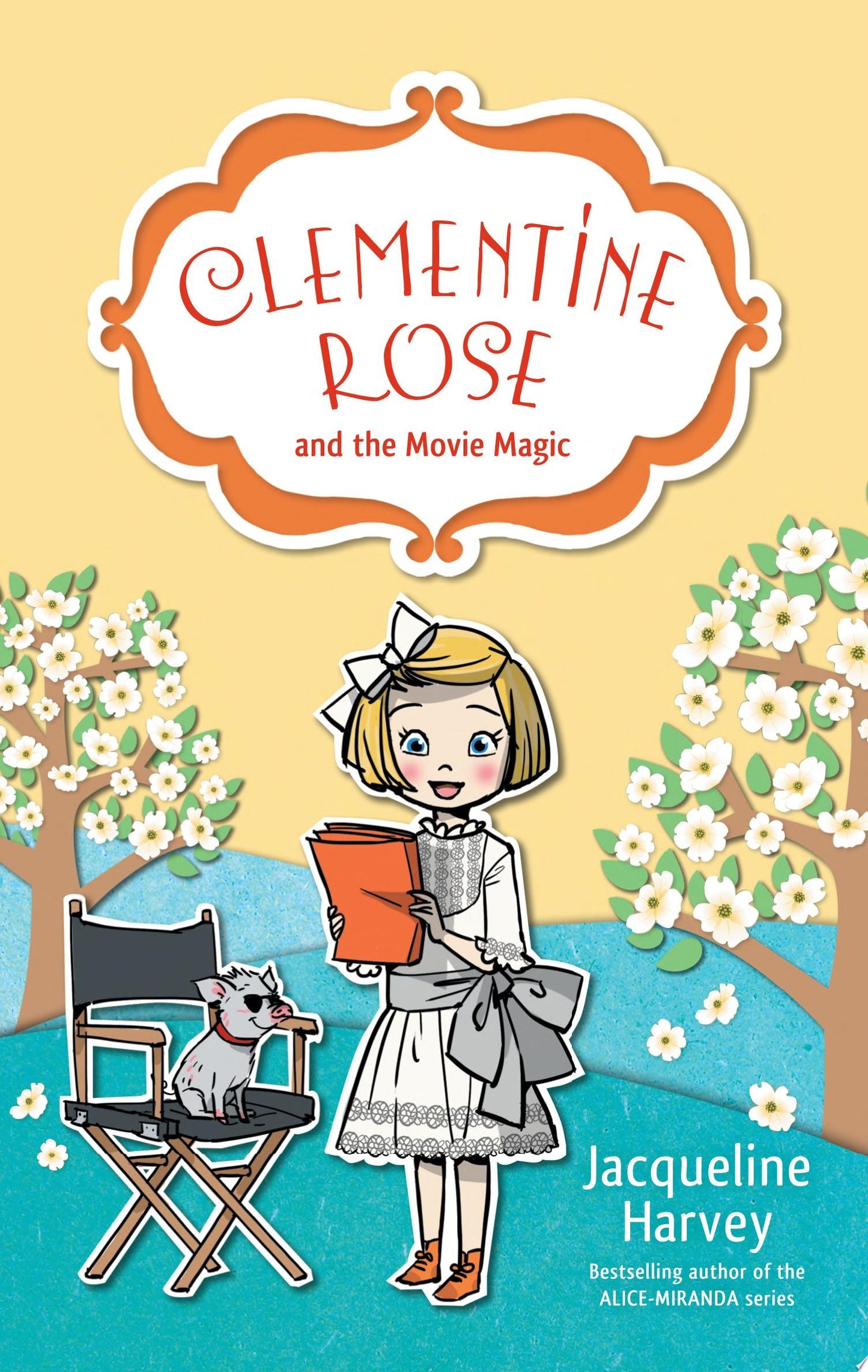 Clementine Rose and the Movie Magic 9 by Jacqueline Harvey - USED