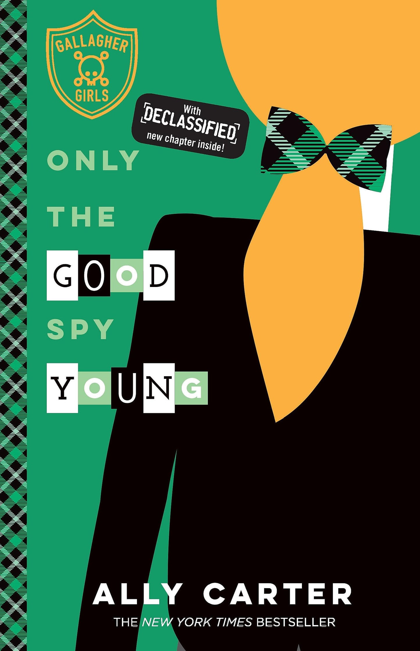 Only the Good Spy Young by Ally Carter