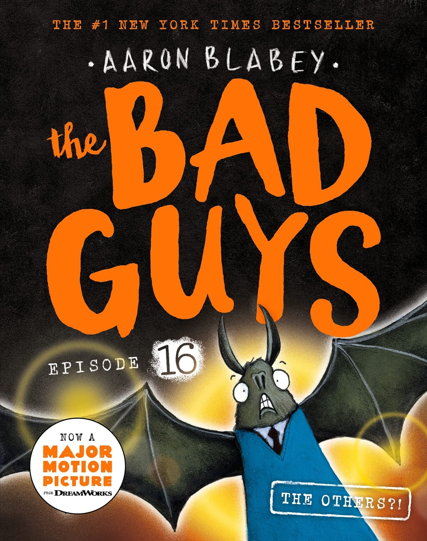 The Others?! (the Bad Guys: Episode 16) by Aaron Blabey - USED