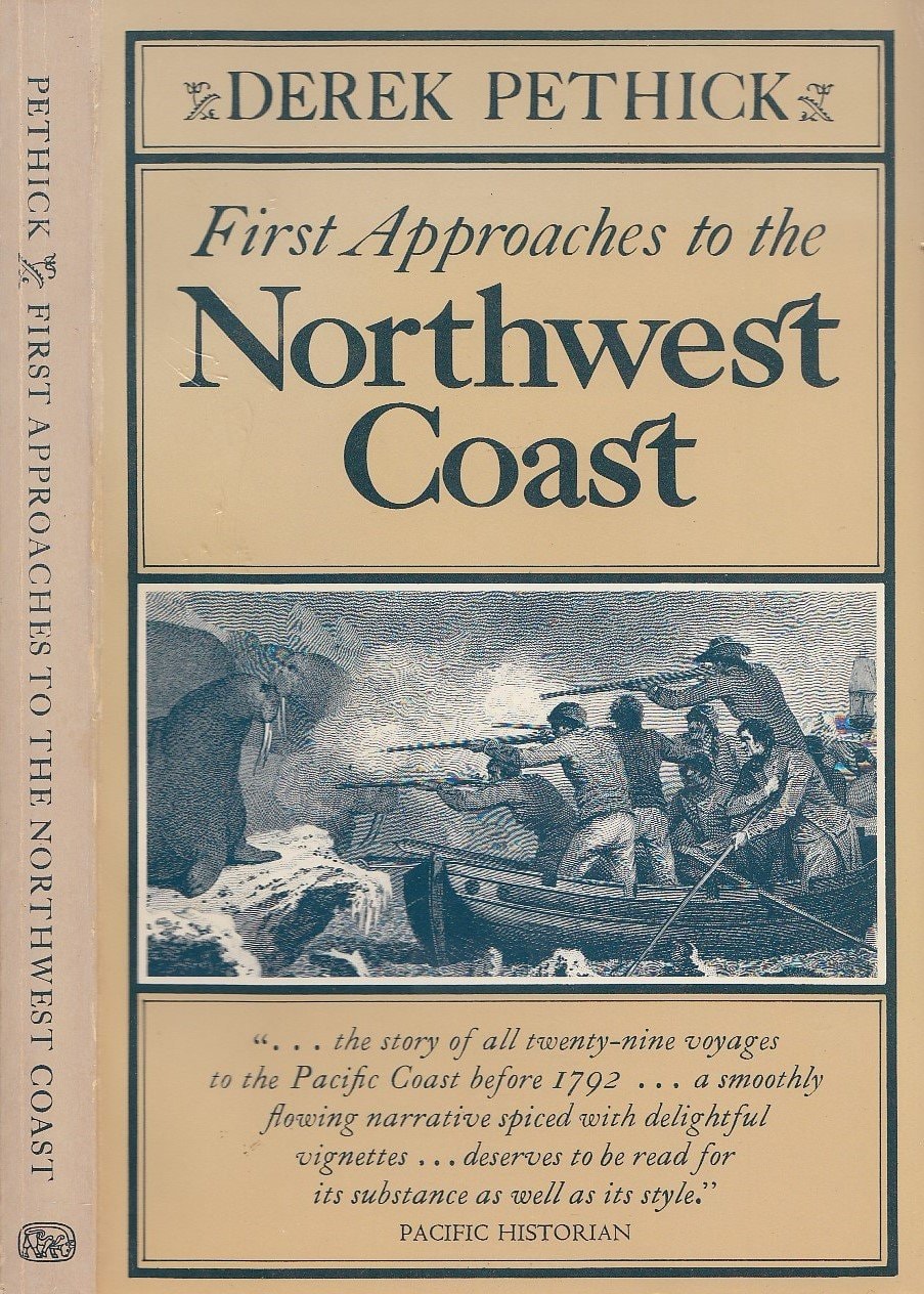 First Approaches to the Northwest Coast by Derek Pethick