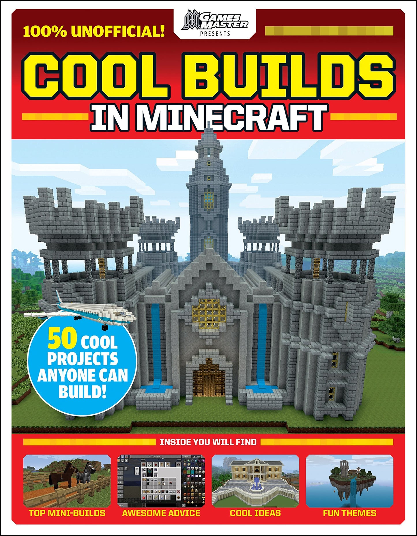 Cool Builds in Minecraft by Future Publishing - USED