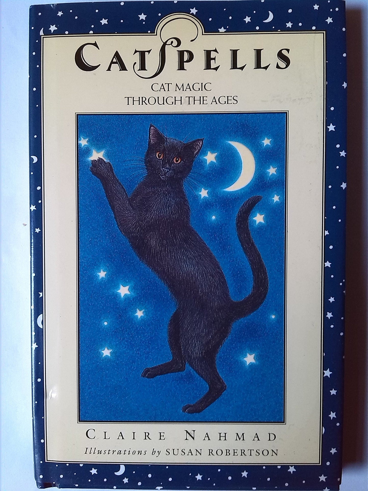 Catspells Cat Magic Through the Ages by Claire Nahmad - USED
