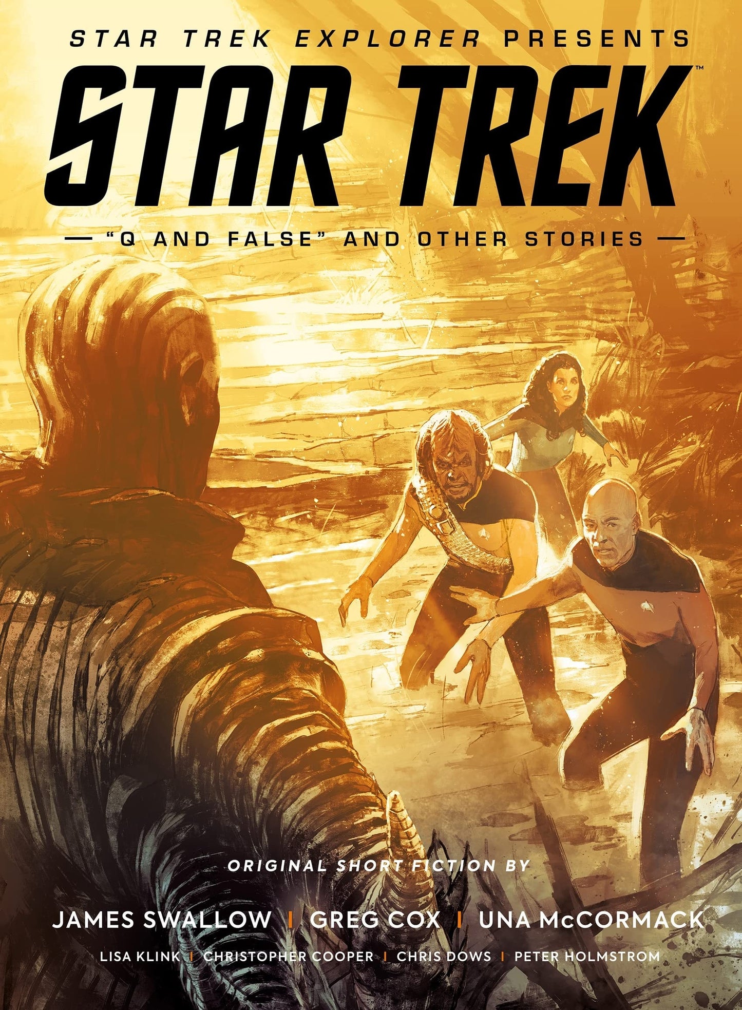 Star Trek Explorer Presents: Star Trek "Q And False" And Other Stories by Lisa Klink,Greg Cox,Una McCormack,James Swallow,Chris Dows