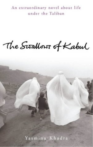 The Swallows of Kabul by Yasmina Khadra - USED