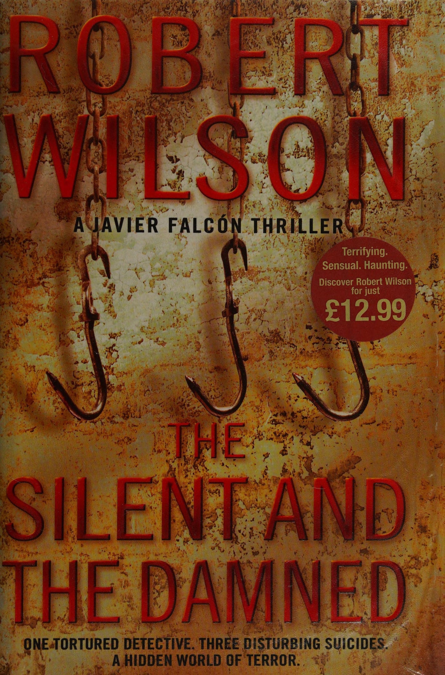 The Silent and the Damned by Robert Wilson - USED