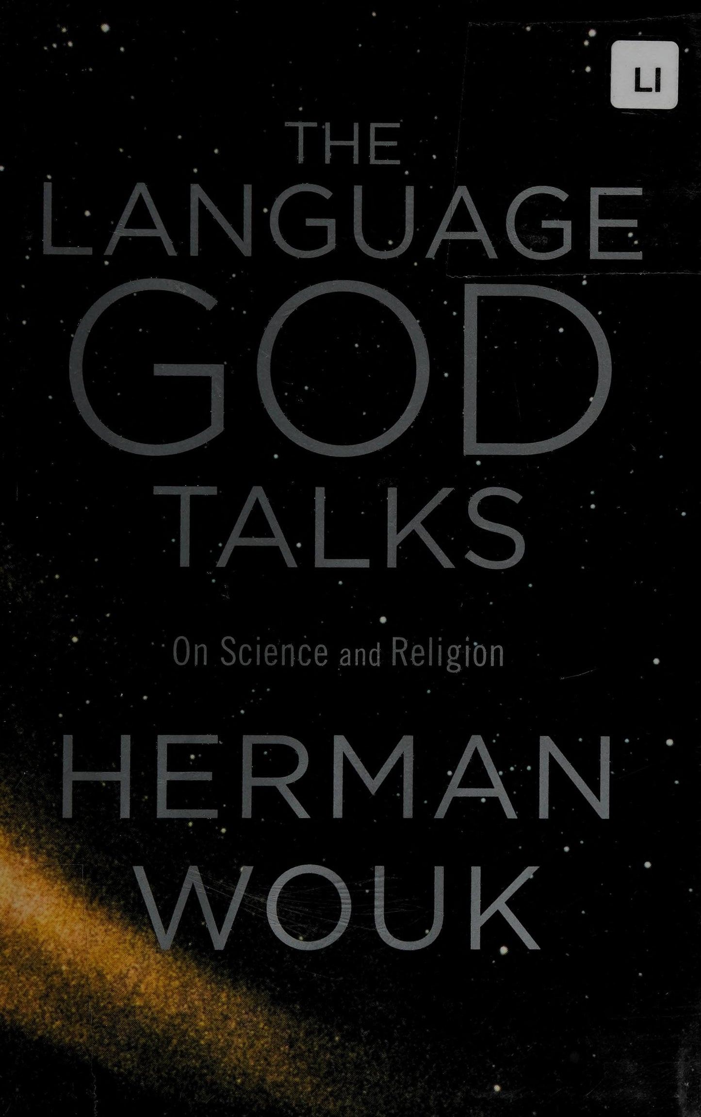 The Language God Talks On Science and Religion by Herman Wouk - USED