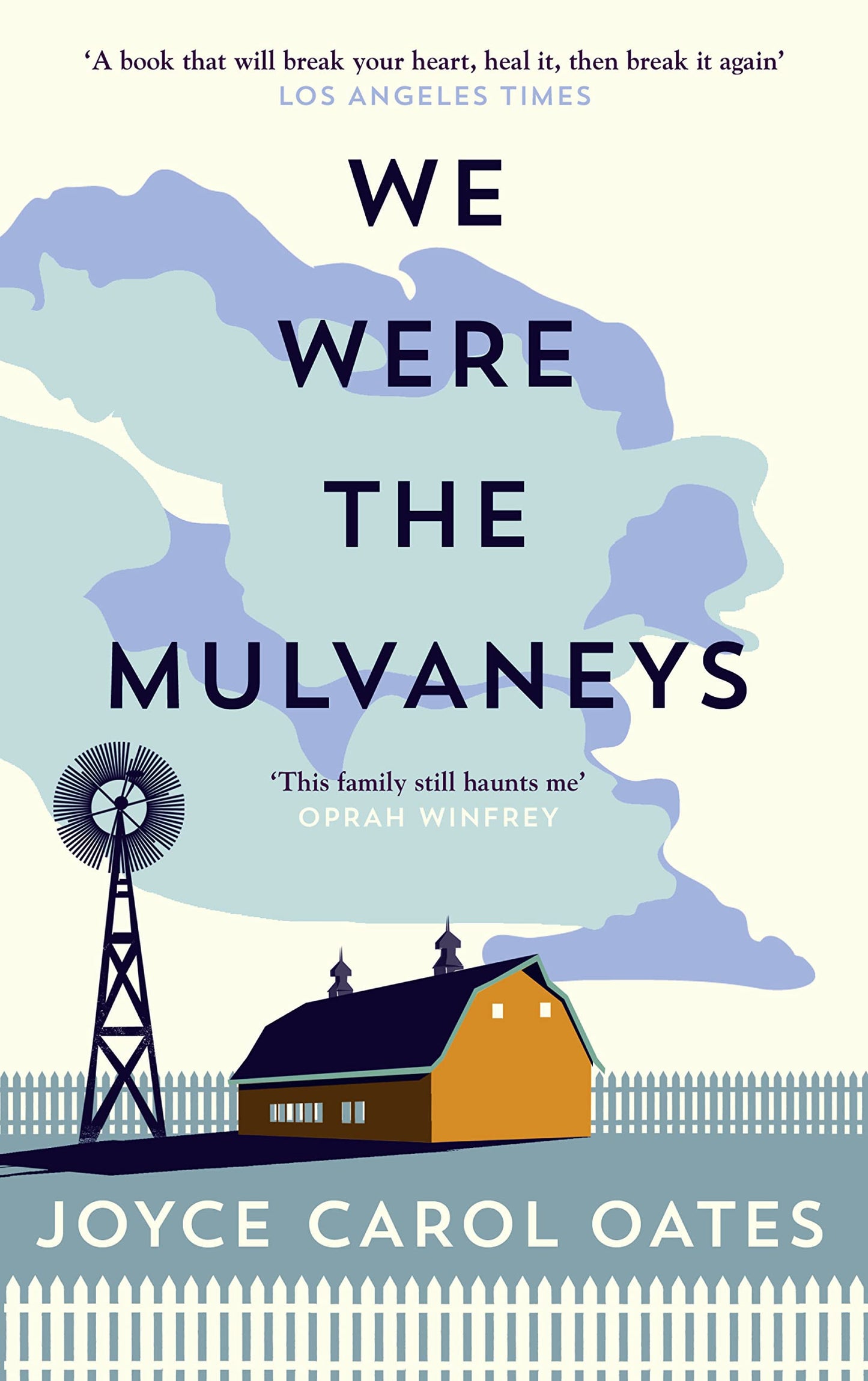 We Were the Mulvaneys by Joyce Carol Oates Fourth Estate