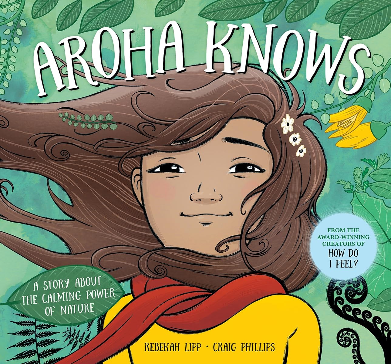 Aroha Knows A Story about the Calming Power of Nature by Rebekah Lipp Wildling Books