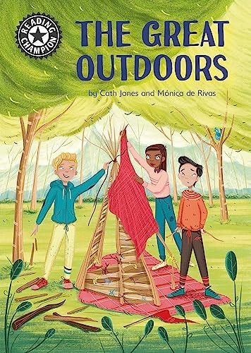 Reading Champion: the Great Outdoors Independent Reading 16 by Cath Jones