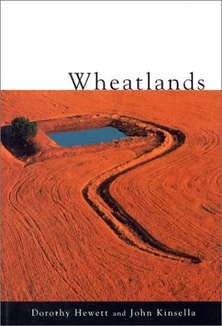 Wheatlands by Dorothy Hewett,John Kinsella