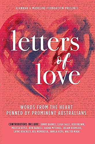 Letters of Love by Alannah & Madeline Foundation