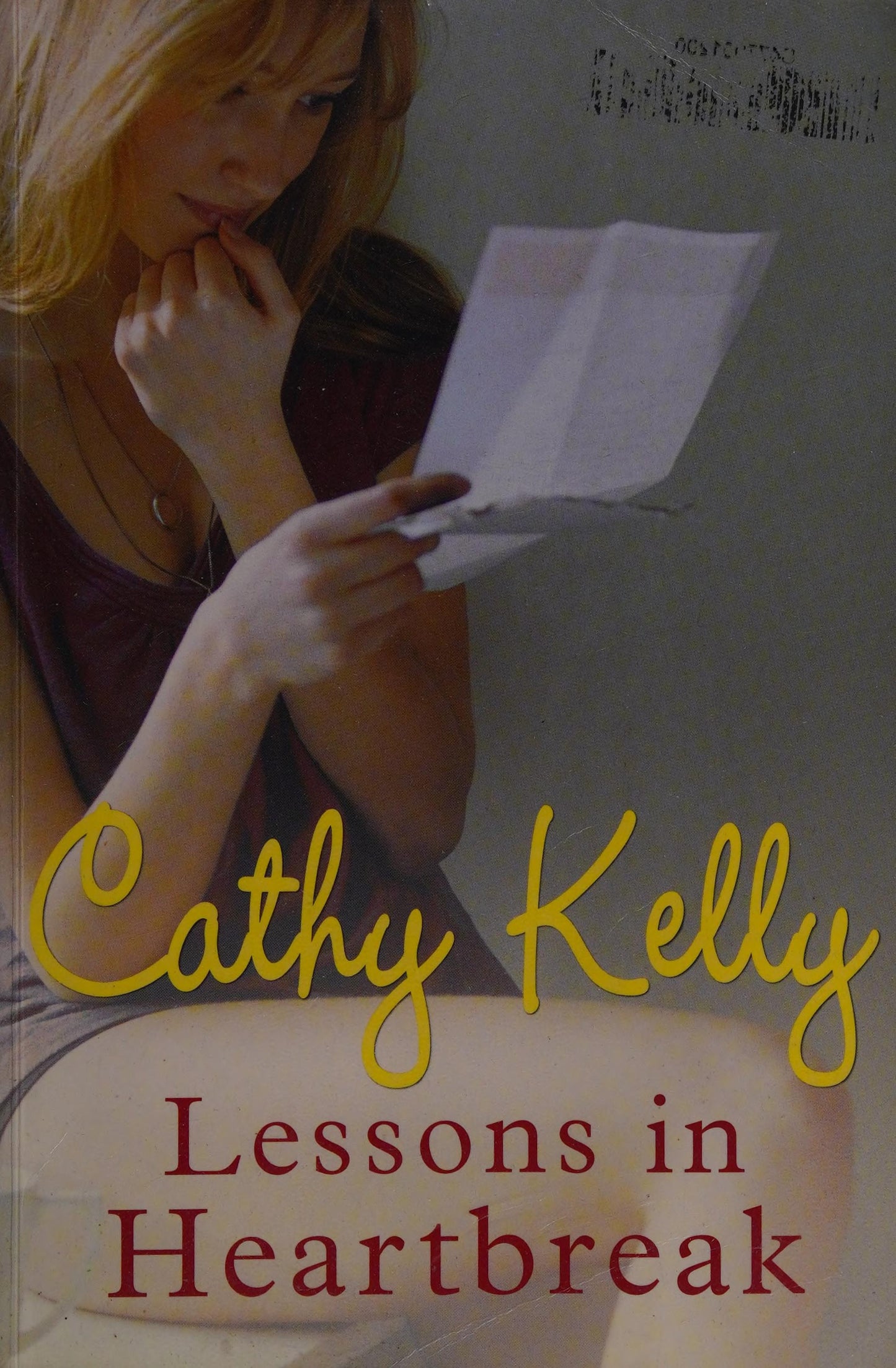 Lessons in Heartbreak by Cathy Kelly - USED