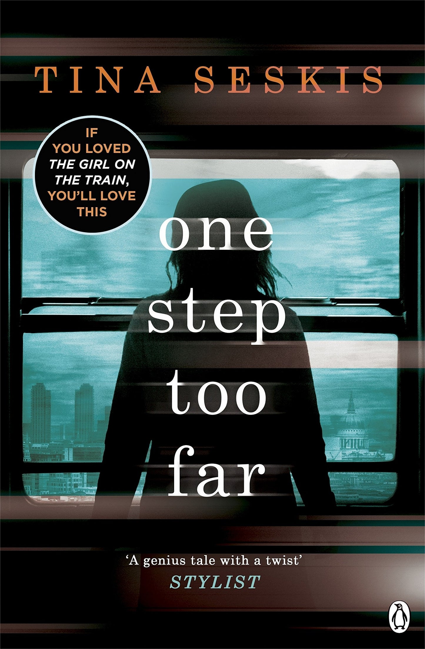 One Step Too Far by Tina Seskis