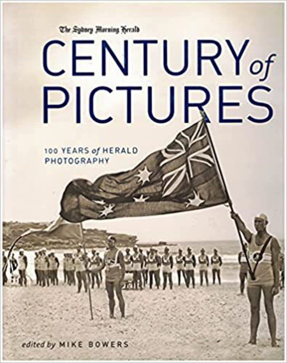 Century of Pictures 100 Years of Herald Photography by Fairfax Staff - USED