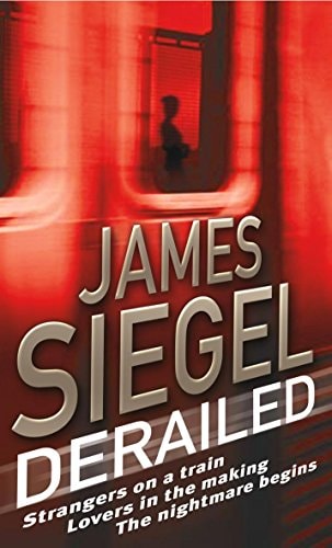 Derailed by James Siegel - USED