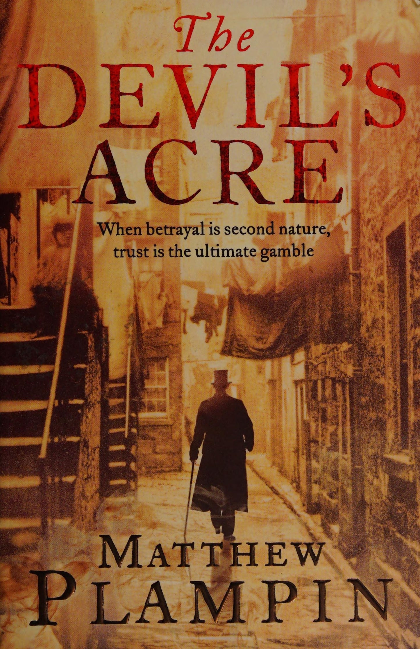 The Devil's Acre by Matthew Plampin - USED