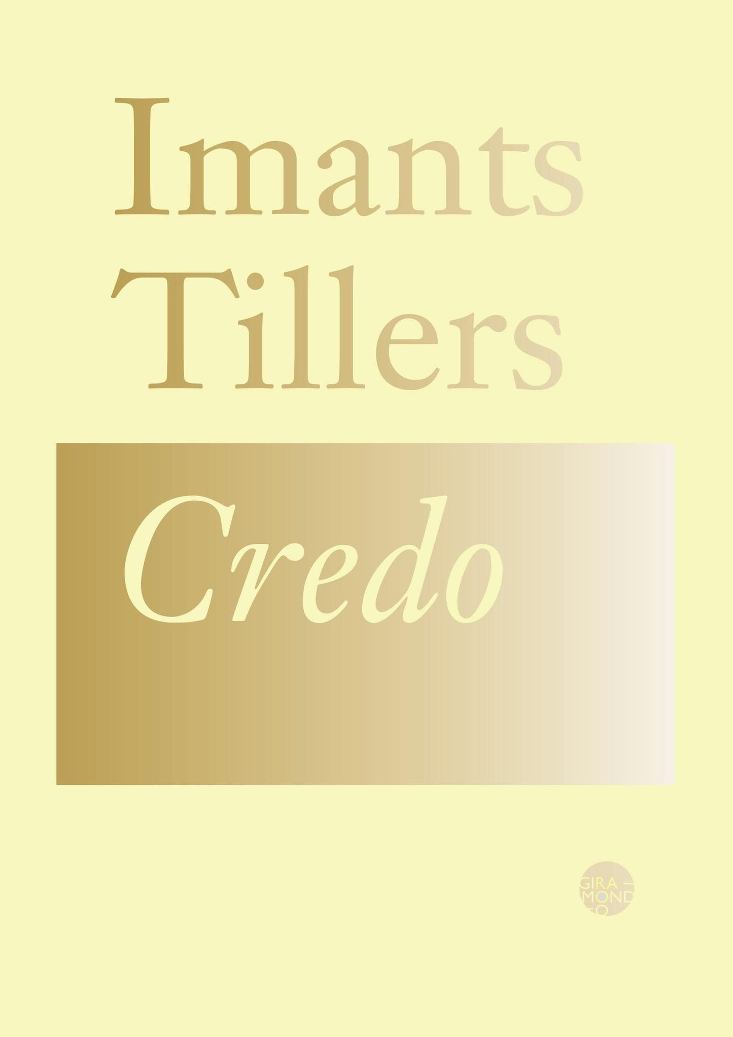 Credo Selected Essays by Imants Tillers