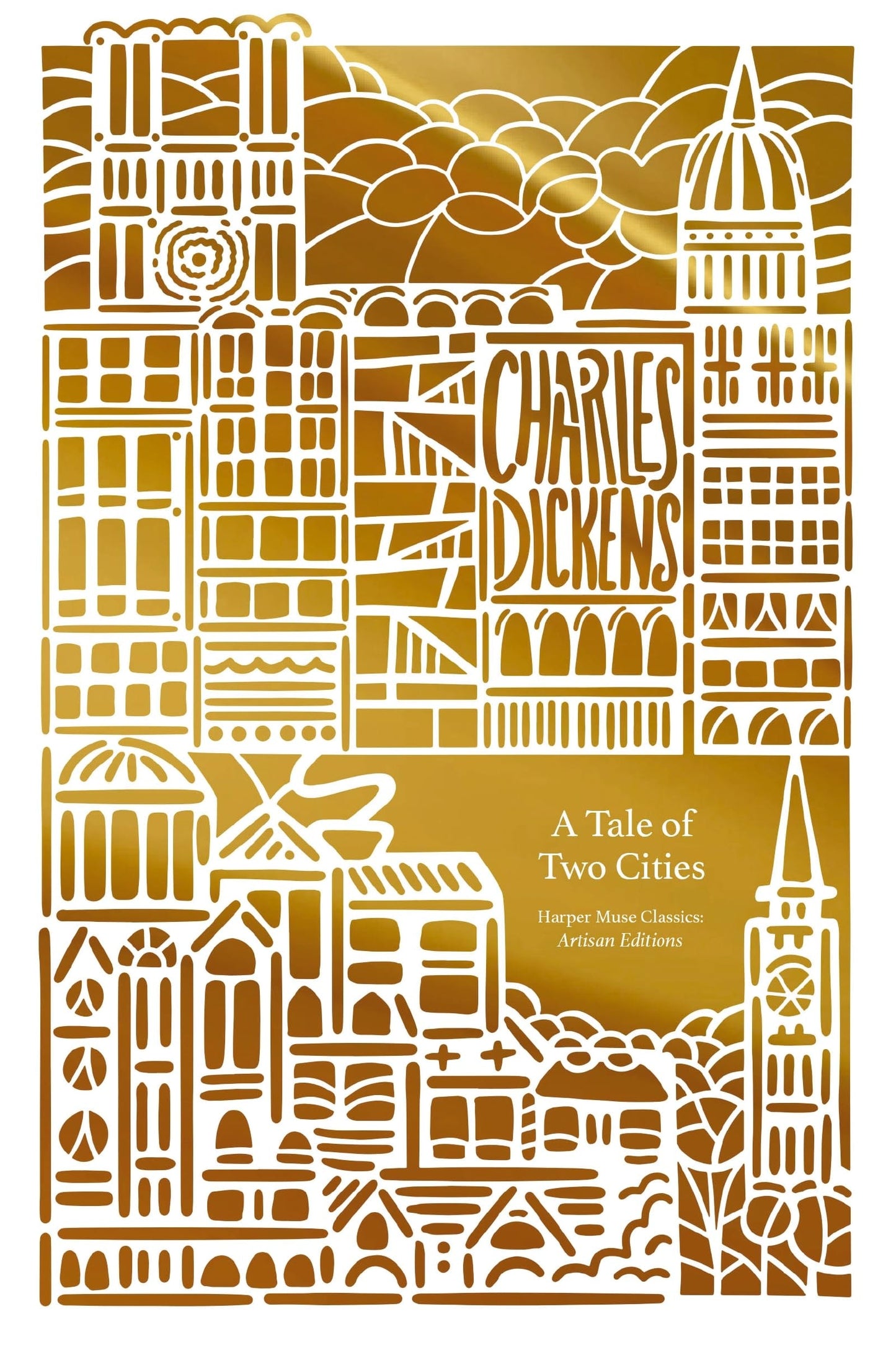 Tale of Two Cities Artisan Edition by Charles Dickens