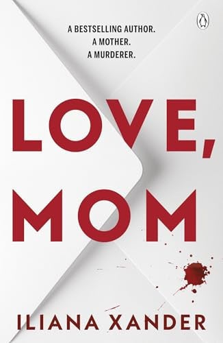 Love, Mom by Iliana Xander - USED