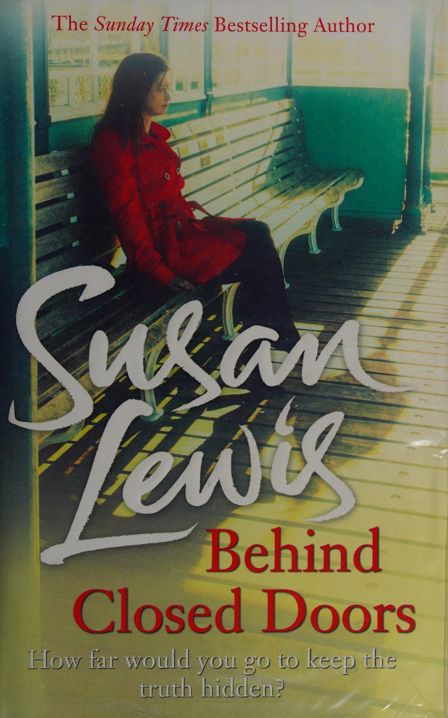Behind Closed Doors by Susan Lewis - USED