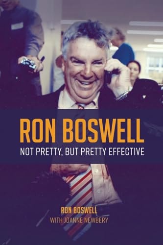 Ron Boswell Not Pretty, But Pretty Effective by Ron Boswell