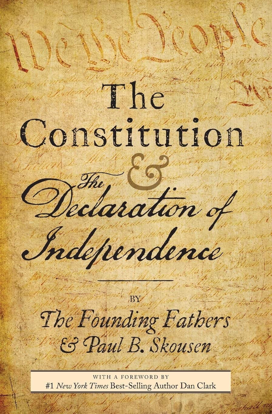 The Constitution and the Declaration of Independence The Constitution of the United States of America by Paul B. Skousen Unknown