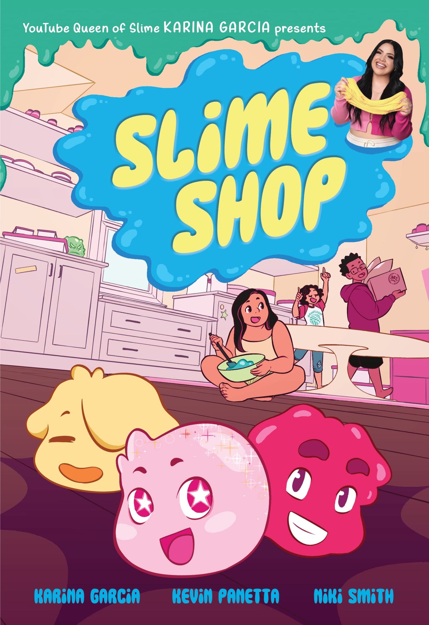 Slime Shop by Karina Garcia,Kevin Panetta