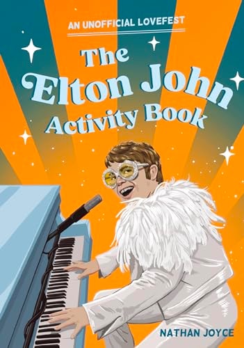 The Elton John Activity Book by Nathan Joyce