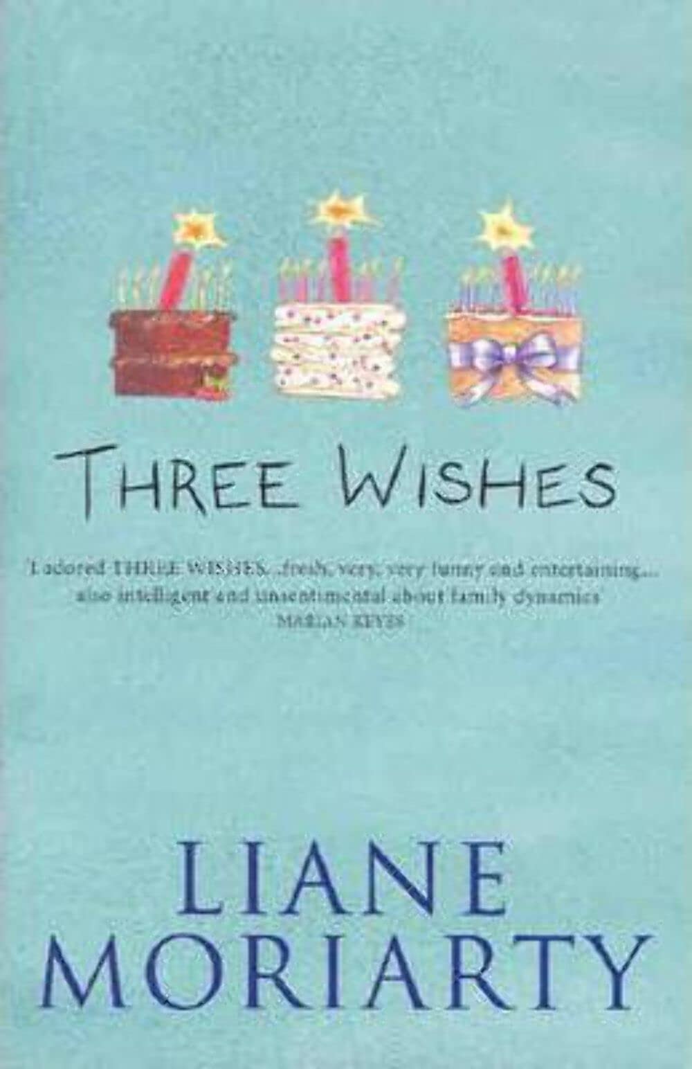 Three Wishes by Liane Moriarty - USED