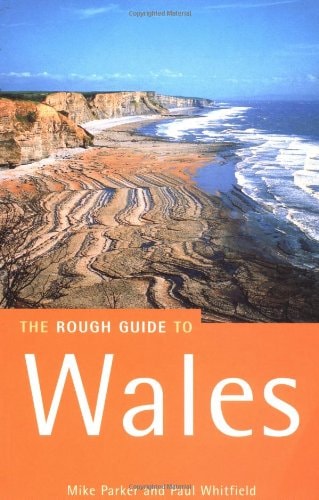 The Rough Guide to Wales by Mike Parker,Paul Whitfield