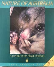 Nature of Australia A Portrait of the Island Continent by Den Van,John Vandenbeld - USED