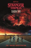 Stranger Things: Season Two The Junior Novelisation by Stranger Things