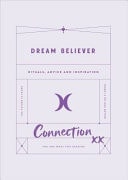 Dream Believer - Connection Rituals, Advice and Inspiration for the Almost Adults by Captian Honey Pty Ltd - USED