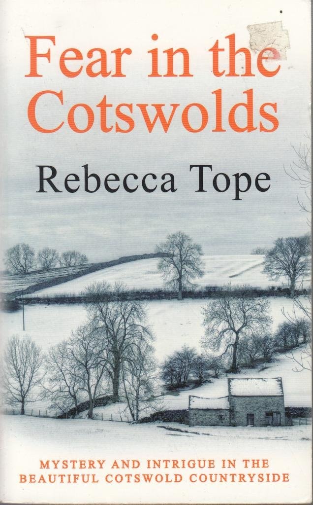 Fear in the Cotswolds by Rebecca Tope - USED