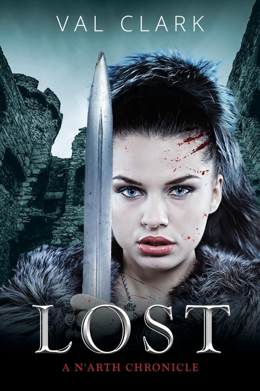 Lost A N'Arth Chronicle by Val Clark