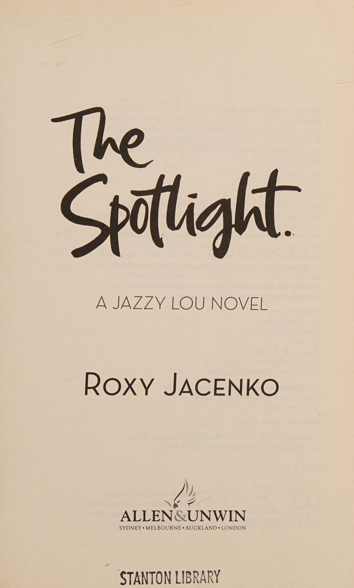 The Spotlight A Jazzy Lou novel by Roxy Jacenko - USED