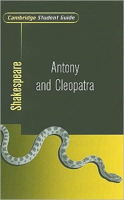 Cambridge Student Guide to Antony and Cleopatra by Rex Gibson
