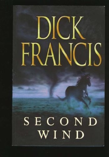 Second Wind by Dick Francis - USED