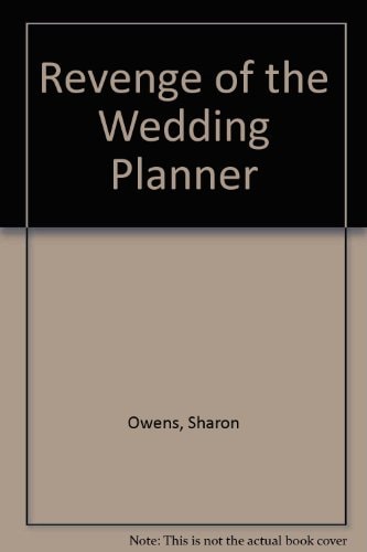 Revenge of the Wedding Planner by Sharon Owens - USED